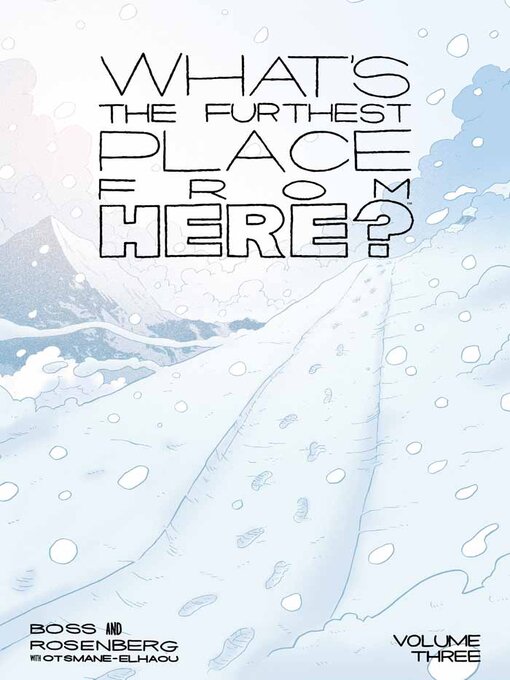 Title details for What's The Furthest Place From Here? (2021), Volume 3 by Matthew Rosenberg - Available